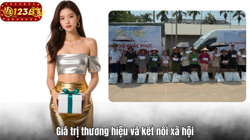 Giá trị thương hiệu và kết nối xã hội